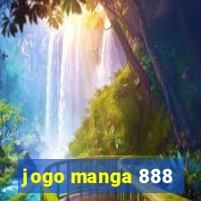 jogo manga 888